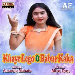 Khaye Lego O Babur Kaka